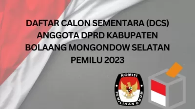 Daftar Calon Sementara (DCS) anggota DPRD Kabupaten Bolaang Mongondow Selatan untuk Pemilu 2024