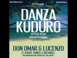 Danza Kuduro Lirik Don Omar feat Lucenzo